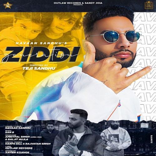 Ziddi Generation Navaan Sandhu Mp3 Song Download