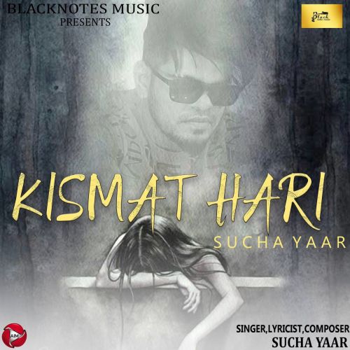 Kismat Hari Sucha Yaar Mp3 Song Download