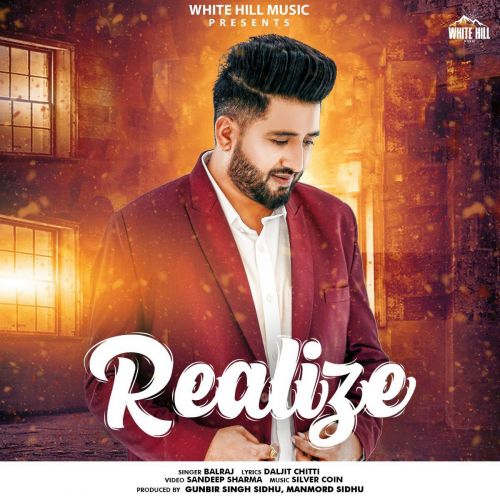 Realize Balraj Mp3 Song Download