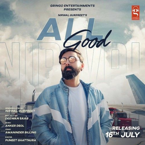 All Good Nirwal Gurpreet Mp3 Song Download