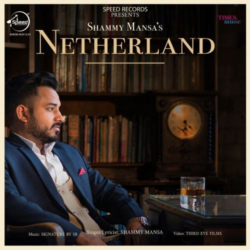 Netherland Shammy Mansa Mp3 Song Download