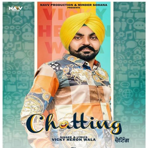 Chatting Vicky Heron Wala Mp3 Song Download