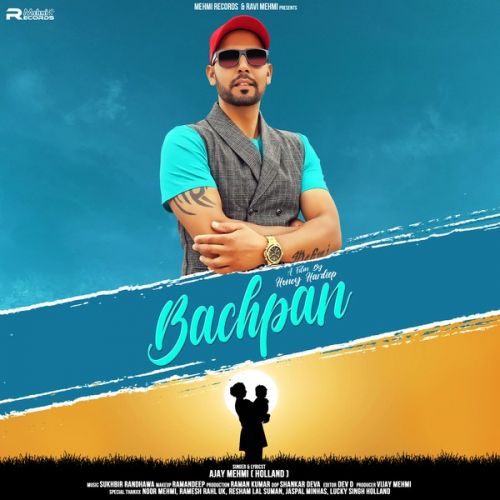 Bachpan Ajay Mehmi Mp3 Song Download