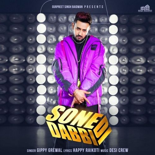 Sone Di Dabbi Gippy Grewal, Gurlez Akhtar Mp3 Song Download