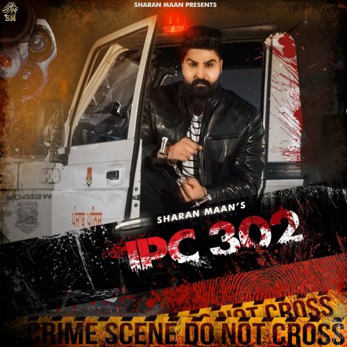 IPC 302 Sharan Maan Mp3 Song Download