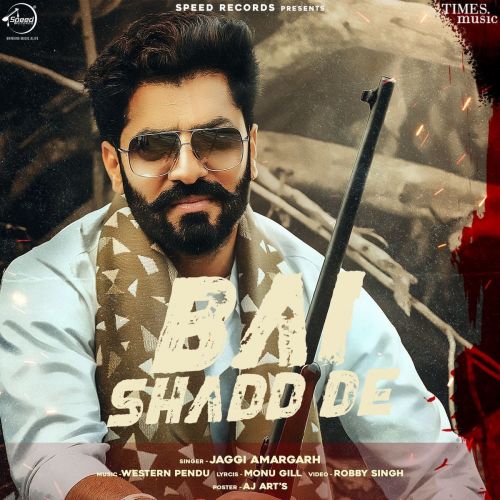 Bai Shadd De Jaggi Amargarh Mp3 Song Download