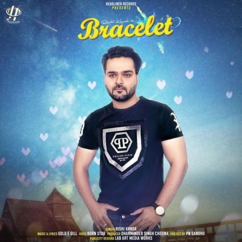 Bracelet Rishi Kanda Mp3 Song Download