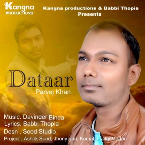 Dataar Parvej Khan Mp3 Song Download