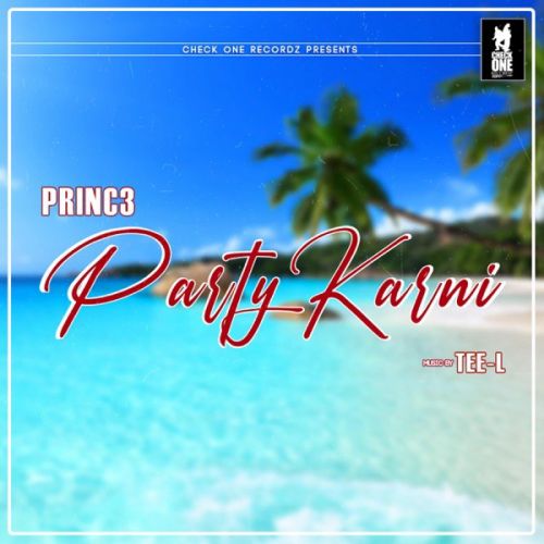 Party Karni Princ3 Mp3 Song Download