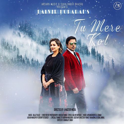 Tu Mera Kol Balvir Boparai Mp3 Song Download