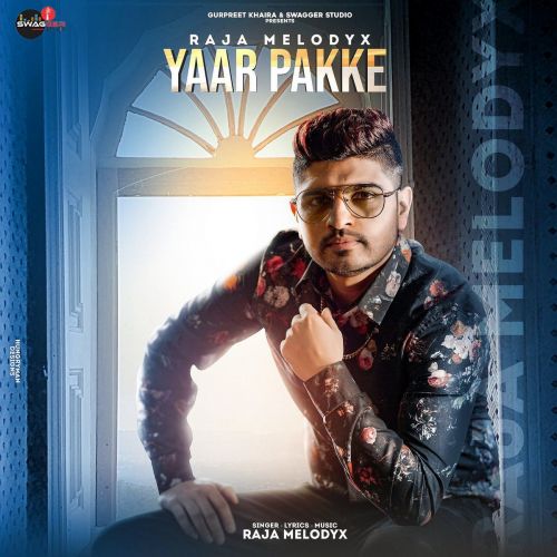 Yaar Pakke Raja Melody X Mp3 Song Download