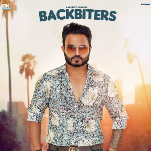 Backbiters Harpreet Dhillon Mp3 Song Download