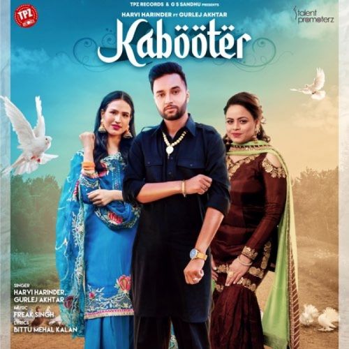 Kabooter Harvi Harinder, Gurlez Akhtar Mp3 Song Download