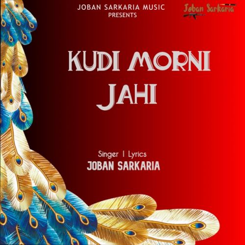 Kudi Morni Jahi Joban Sarkaria Mp3 Song Download