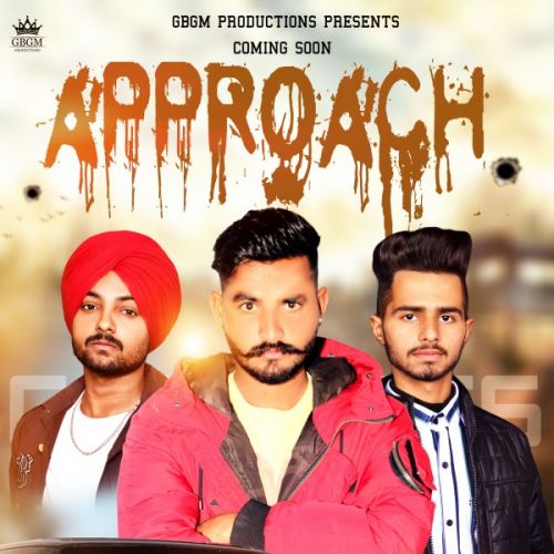 Approach Gs Sandhu Mp3 Song Download