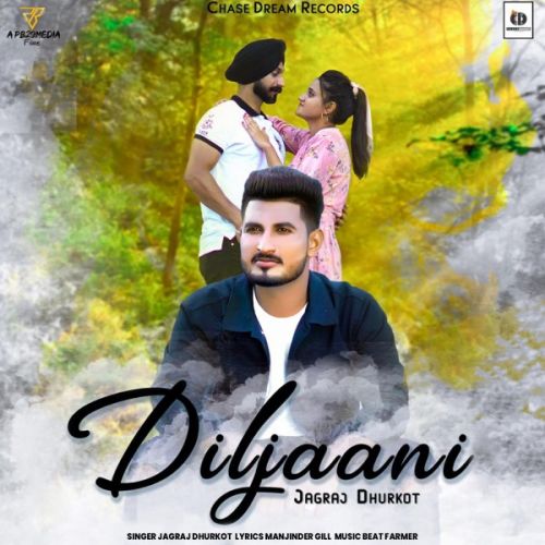 Diljaani Jagraj Dhurkot Mp3 Song Download