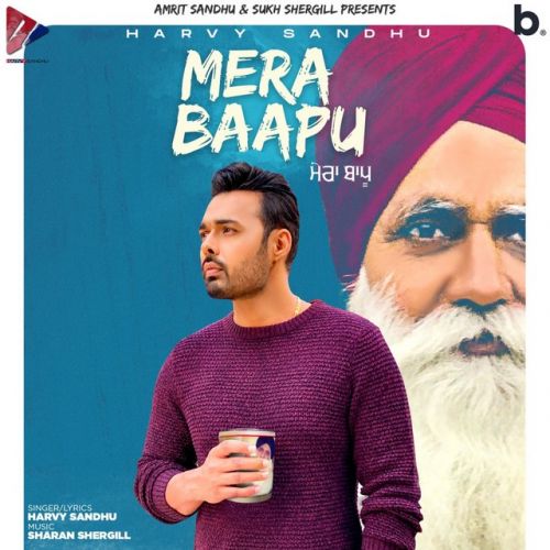 Mera Baapu Harvy Sandhu Mp3 Song Download