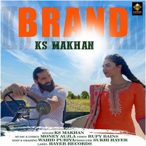 Brand KS Makhan Mp3 Song Download