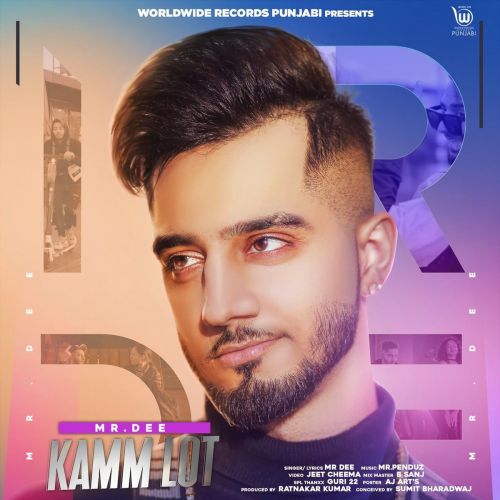 Kamm Lot Mr Dee Mp3 Song Download