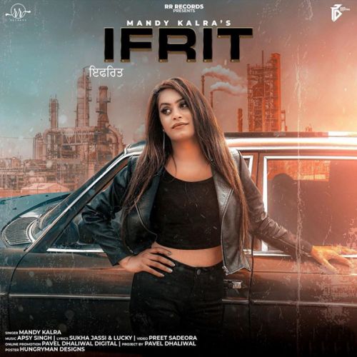 Ifrat Mandy Kalra Mp3 Song Download