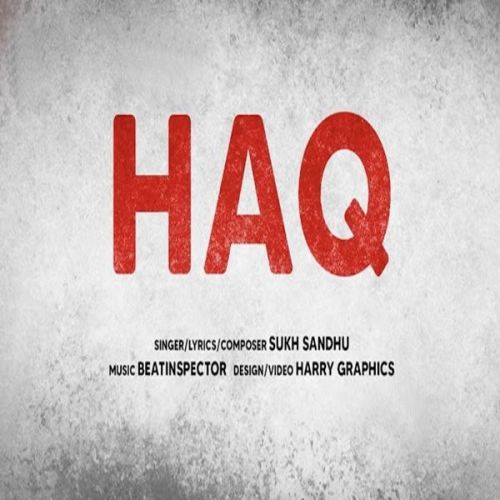 Haq Sukh Sandhu Mp3 Song Download