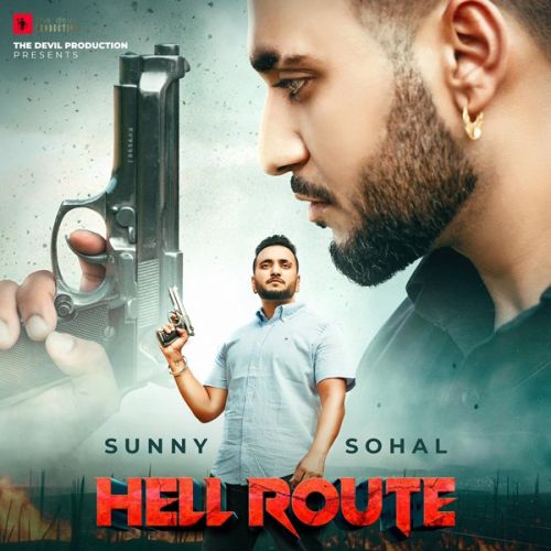 Hell Route Sunny Sohal Mp3 Song Download