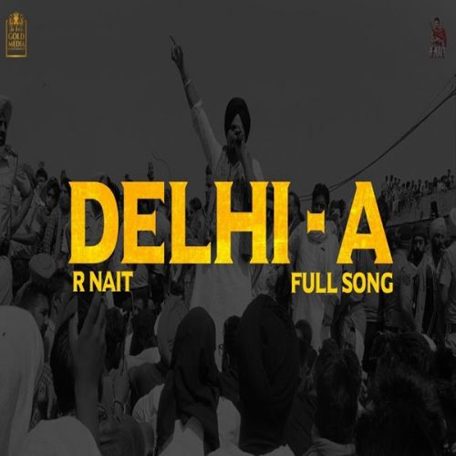 Delhi A R Nait Mp3 Song Download