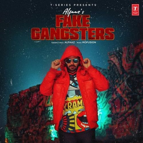 Fake Gangster Alfaaz Mp3 Song Download