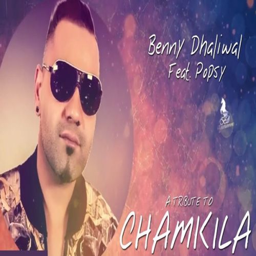 Tribute To Chamkila Benny Dhaliwal Mp3 Song Download