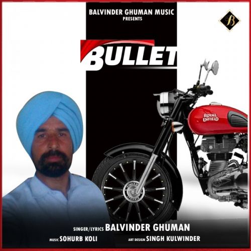 Bullet Balvinder Ghuman Mp3 Song Download