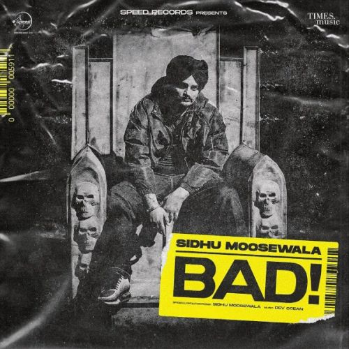 Bad Sidhu Moose Wala Mp3 Song Download