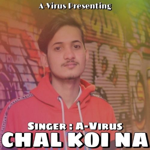 Chal Koi Na A-Virus Mp3 Song Download