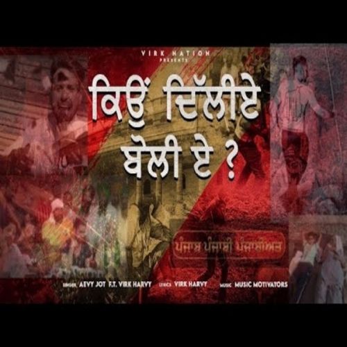 Kyu Delhiye Aevyjot Mp3 Song Download