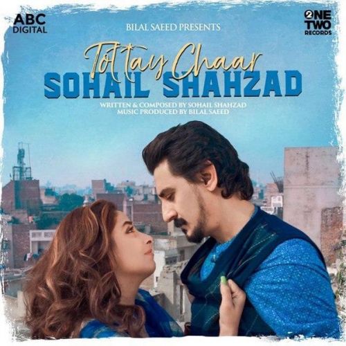 Tottay Chaar Sohail Shahzad Mp3 Song Download