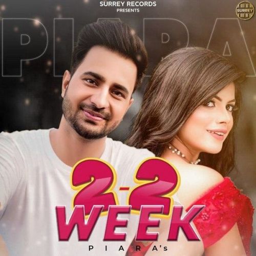 2-2 Week Piara Gill Mp3 Song Download