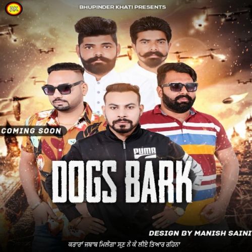 Dogs Bark Bhupinder Khatti Mp3 Song Download