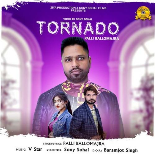 Tornado Palli Ballomajra Mp3 Song Download