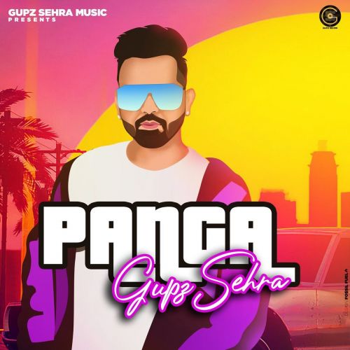 Panga Gupz Sehra Mp3 Song Download