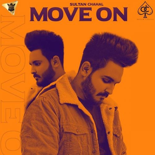 Move On Sultan Chahal Mp3 Song Download