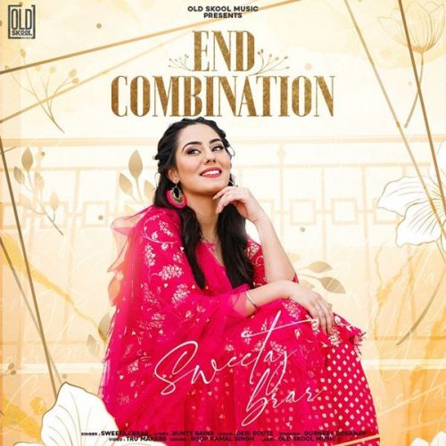 End Combination Sweetaj Brar Mp3 Song Download