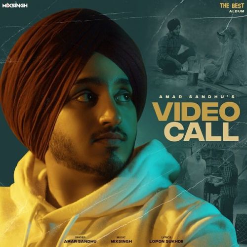 Video Call (The Best) Amar Sandhu Mp3 Song Download