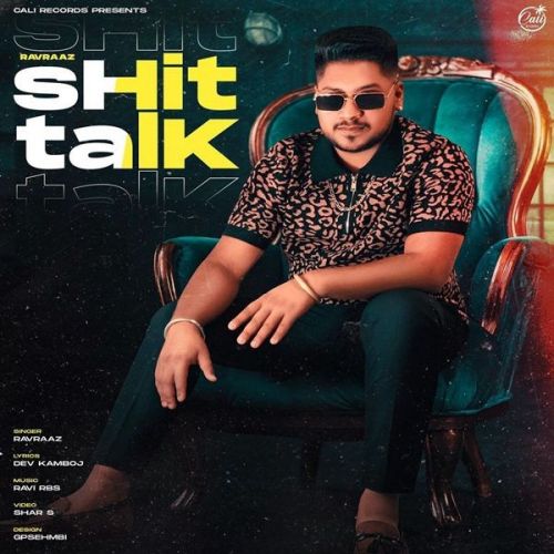 Shit Talk Ravraaz Mp3 Song Download