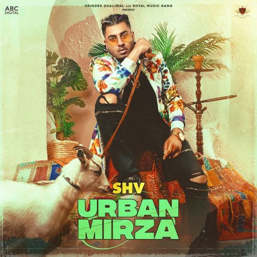 Urban Mirza By SHV, Deep Jandu and others... full album mp3 songs