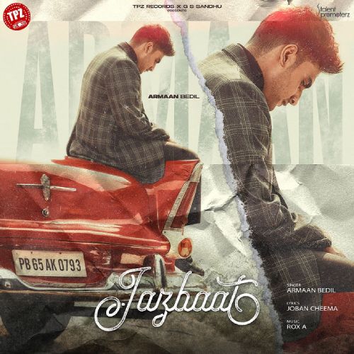 Jazbaat Armaan Bedil Mp3 Song Download