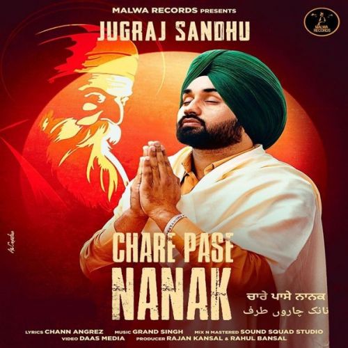 Chare Pase Nanak Jugraj Sandhu Mp3 Song Download