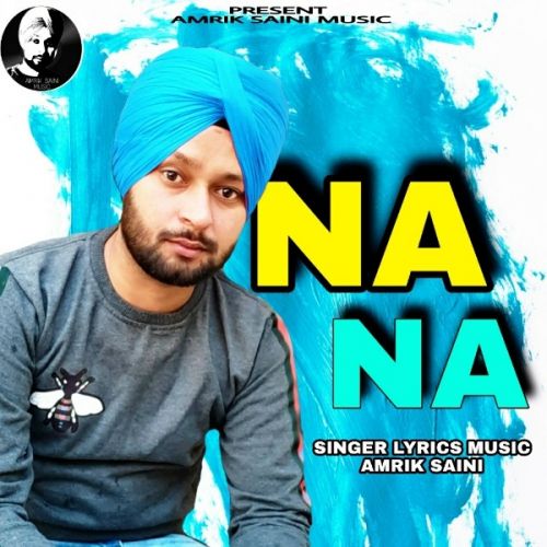 Na Na Amrik Saini Mp3 Song Download