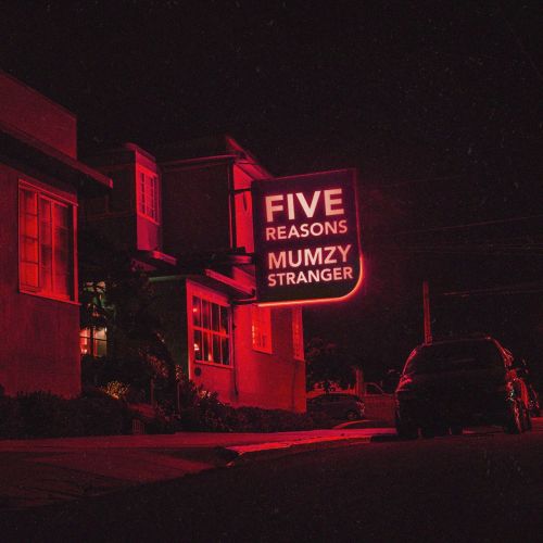 Five Reasons By Mumzy Stranger, Dixi and others... full album mp3 songs