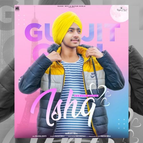 Ishq Gurjit Gill Mp3 Song Download