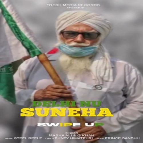 Delhi Nu Suneha Masha Ali, G Khan Mp3 Song Download