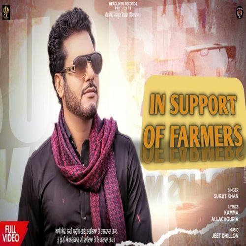 In Support Of Farmers Surjit Khan Mp3 Song Download